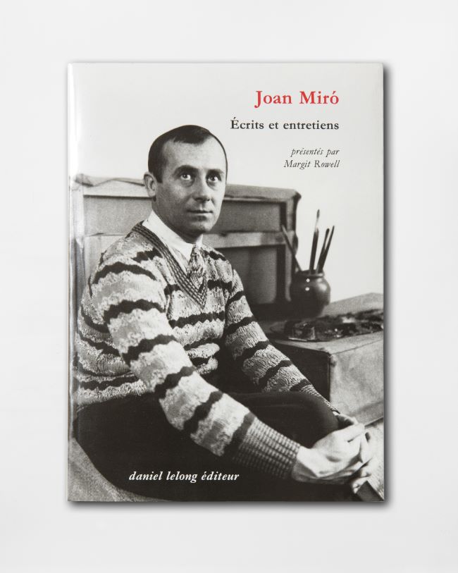 livre Ecrits et entretiens Joan Miró